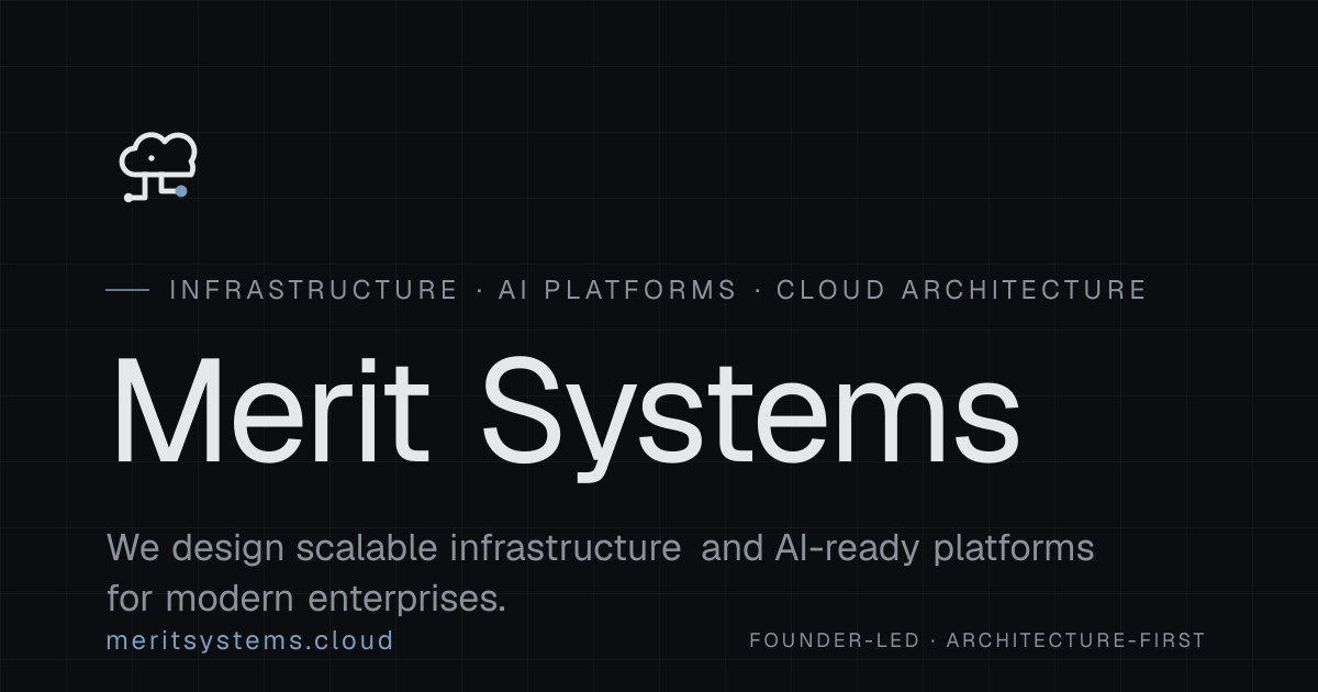 Merit Systems — Infrastructure, AI Platforms, Cloud Architecture